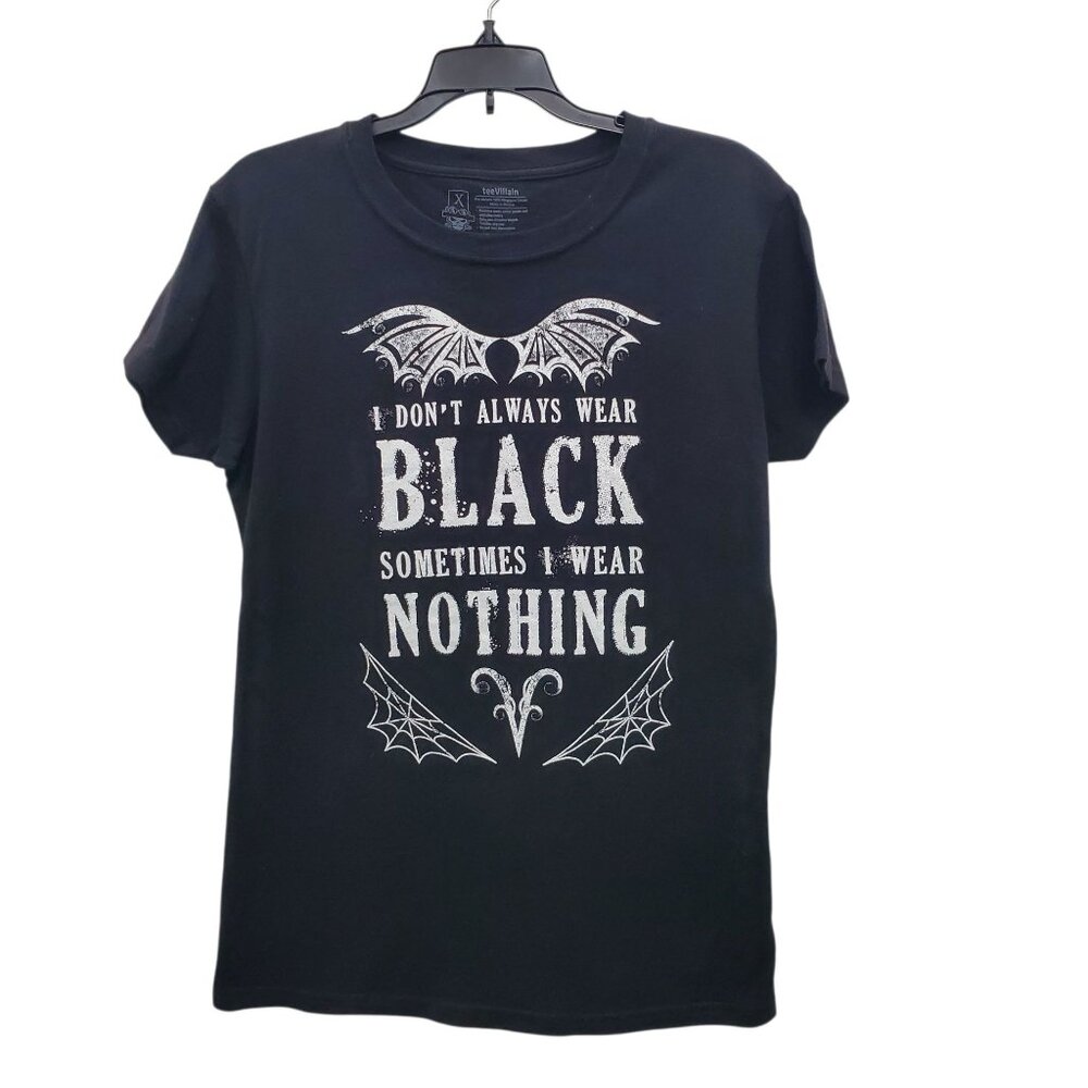 TeeVillain I Don't Always Wear‎ Black I Wear Nothing Women's Graphic Tee NWOT XL